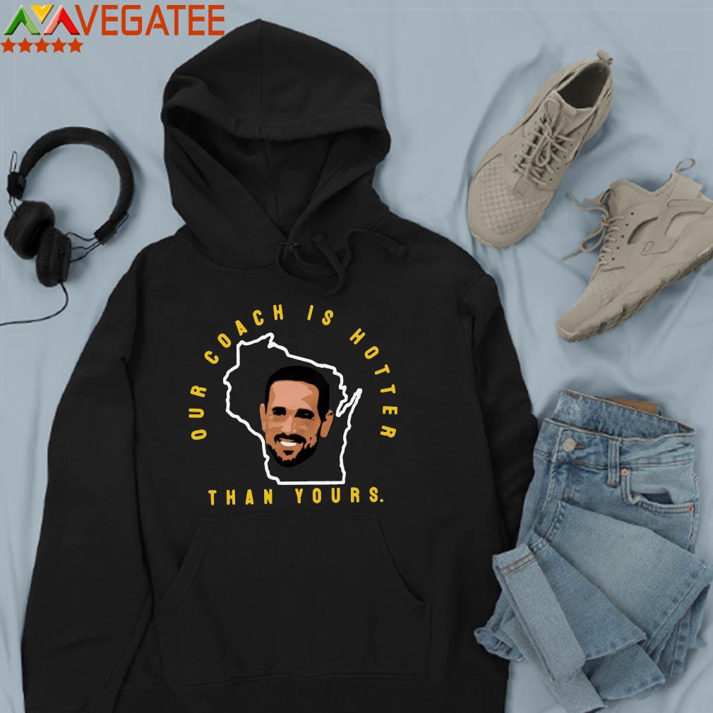 Vegatee - Official My Coach Our Coach is Hotter Than Yours Packer Shirt -  RavetStore