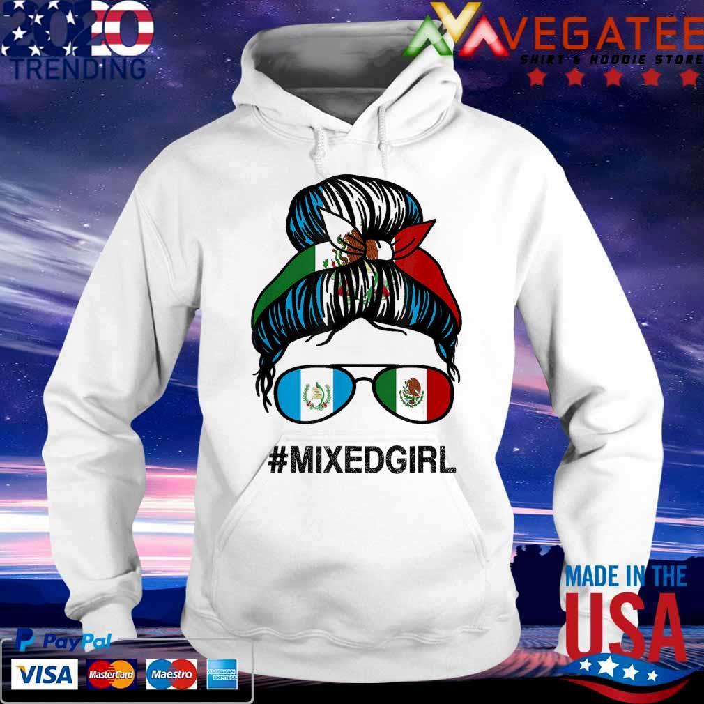 Guatemala Mexico Flag Guatemalan Mexican Messy Bun T-Shirt Hoodie
