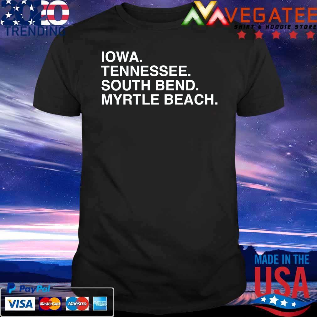 Official Iowa Tennessee South bend Myrtle Beach 2022 shirt