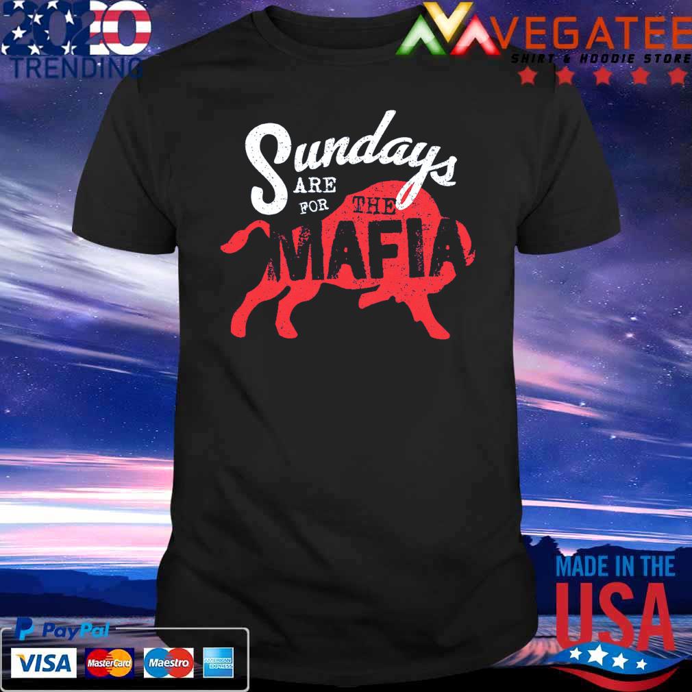 Awesome buffalo Bills Sundays are for the Mafia 2022 shirt