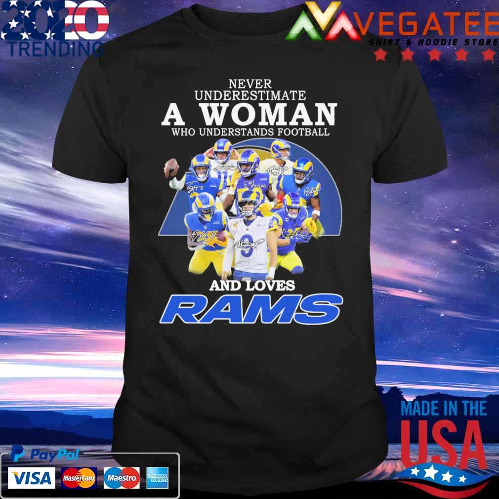 Awesome never underestimate a woman who understands Football and loves Los Angles Rams 202