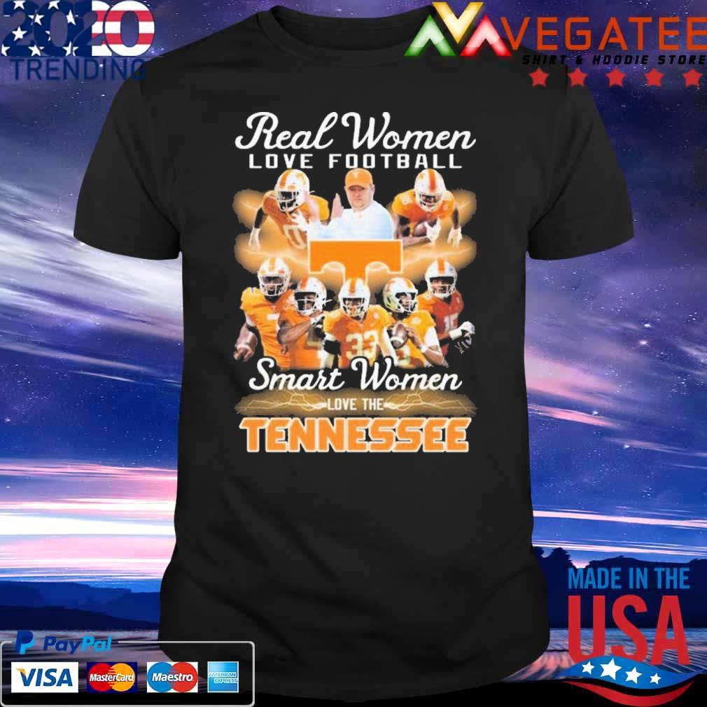 Awesome Tennessee Volunteers Real Women love football smart Women love the Tennessee shirt
