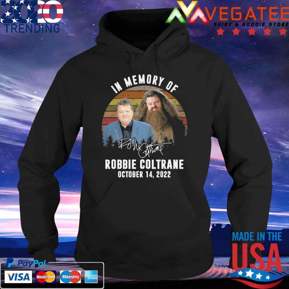 Funny In memory of Robbie Coltrane October 14 2022 signature vintage s Hoodie
