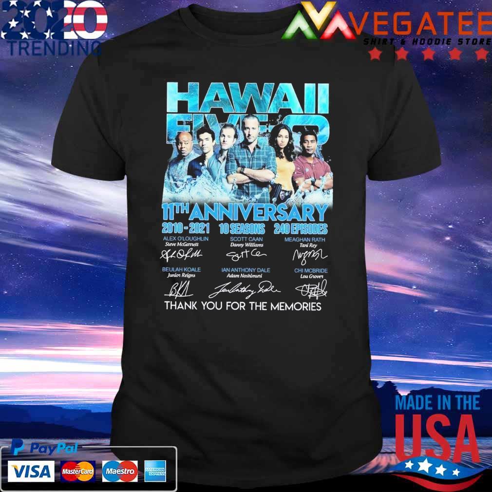 Hawaii Five-O 11th anniversary 2010-2021 10 Seasons 240 Episodes thank you for the memories signatures shirt