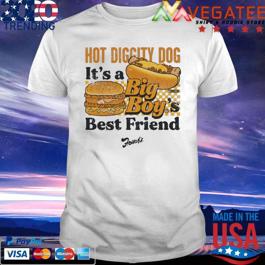 Hot Diggity Dog Big Boy's Best Friend shirt