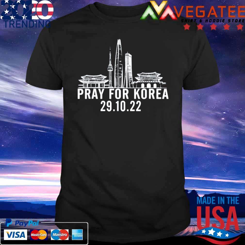 Pray For Korea Korea Seoul shirt
