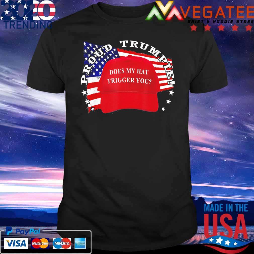 Premium trumpie Does My Hat Trigger You Trump 2024 USA Flag Trumpie T-Shirt