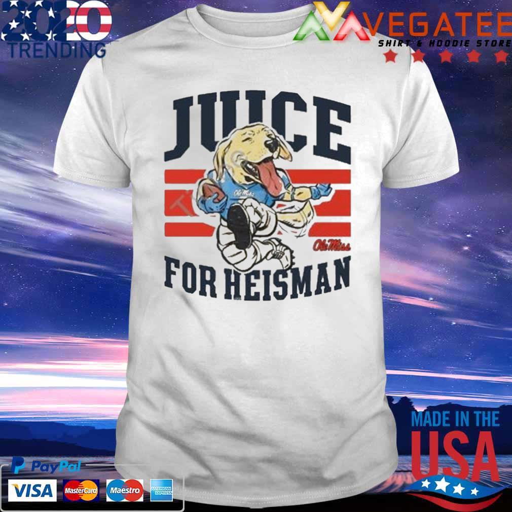 Juice For Heisman Ole Miss Rebels shirt