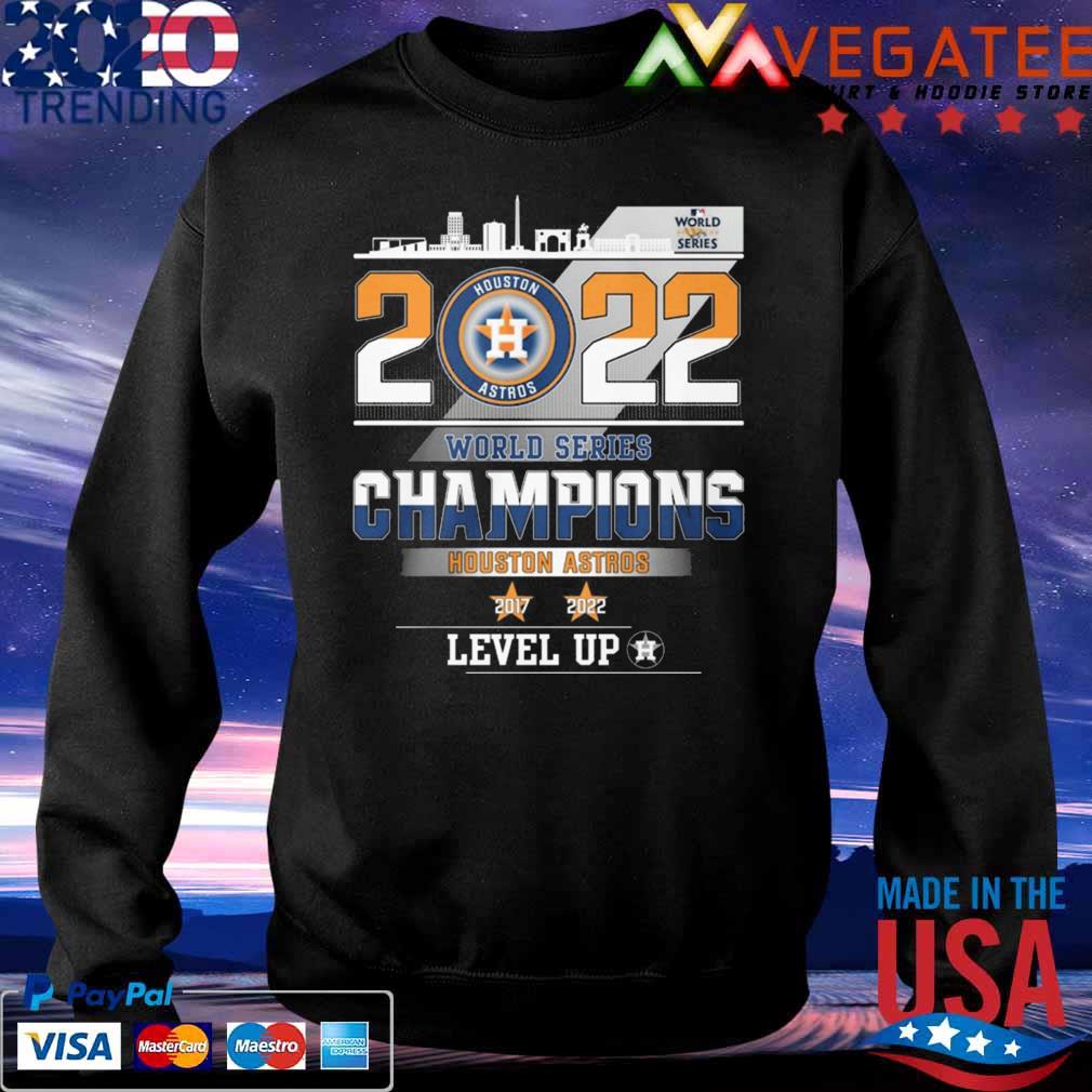 Houston astros are world series champions level up 2022 shirt