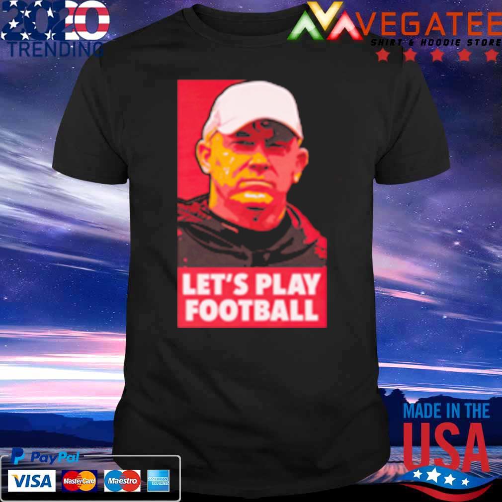 Georgia Bulldog Todd Monken Let’s Play Football T-Shirt