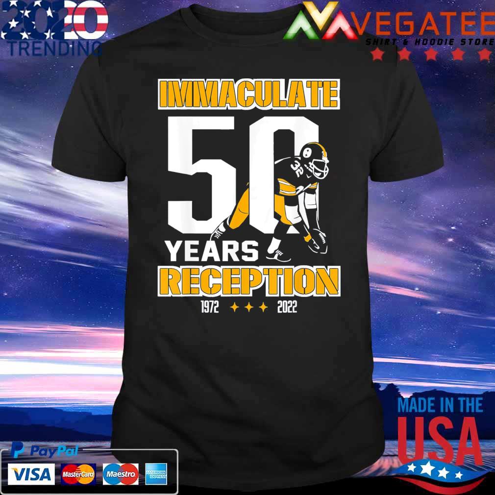 Immaculate 50 Years Reception Pittsburgh T-Shirt