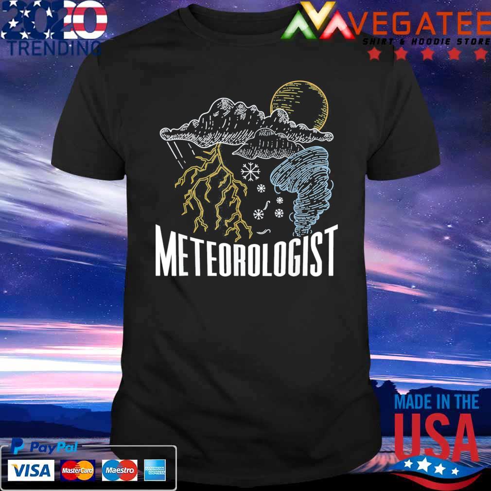 Meteorologist Job Meteorology Weather Forecast T-Shirt