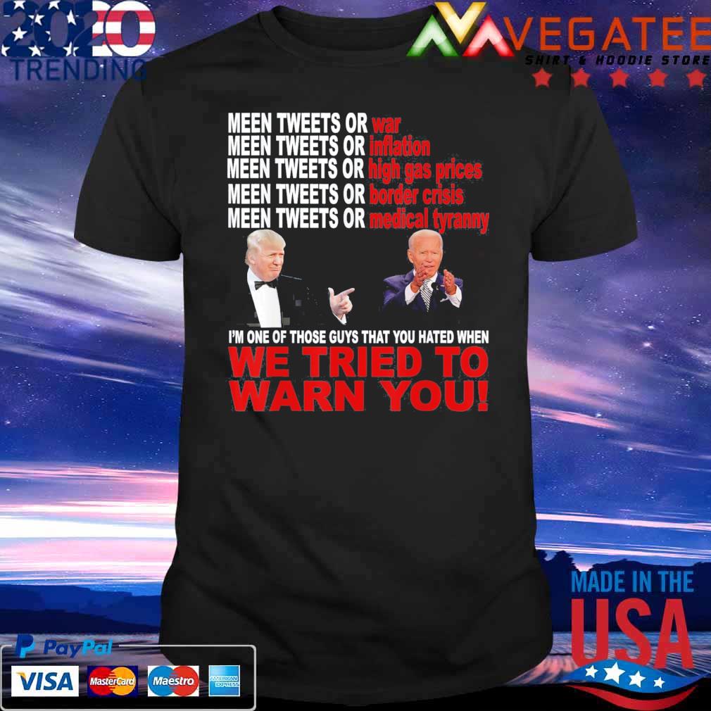 Trump And Joe Biden We Tried To Warn You Republican Pride T-Shirt