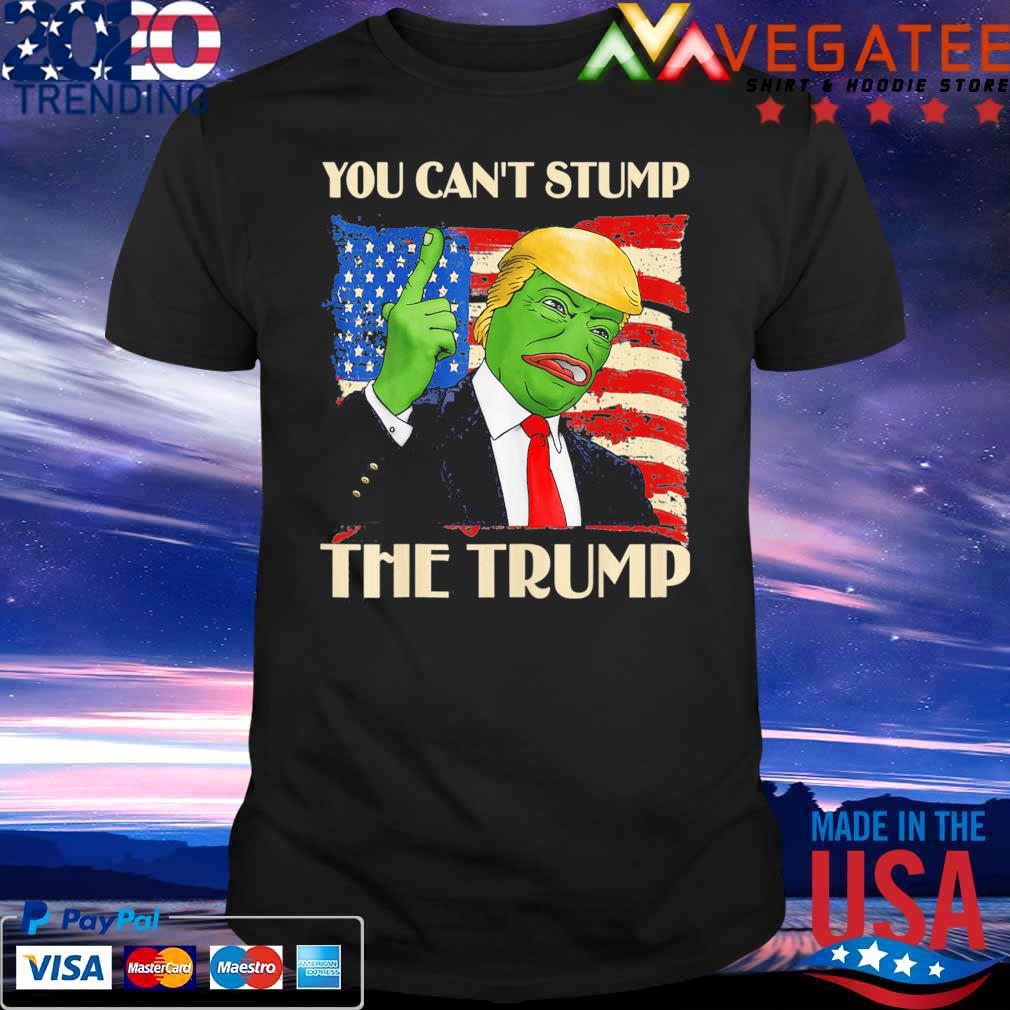 You Can’t Stump The Trump Pepe Donald Trump Republican T-Shirt
