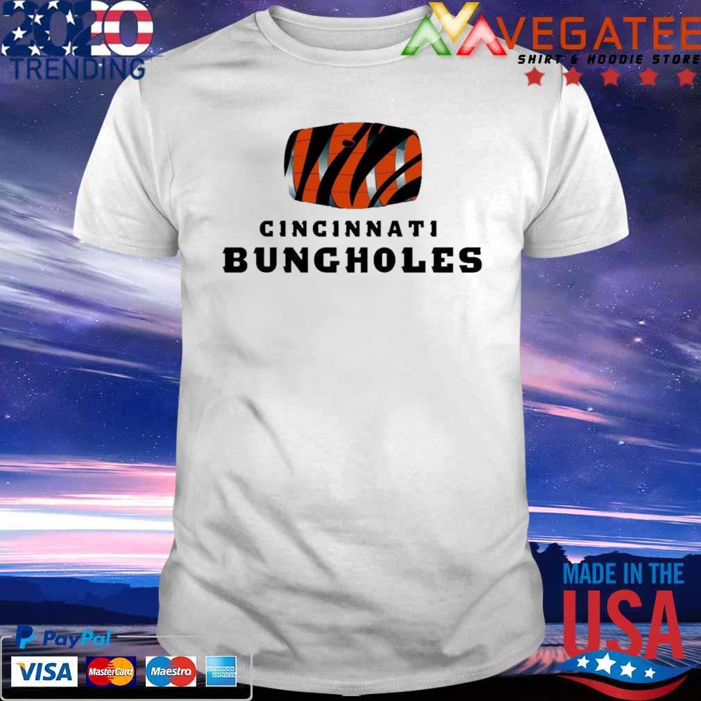 Cincinnati Bungholes Who dey shirt
