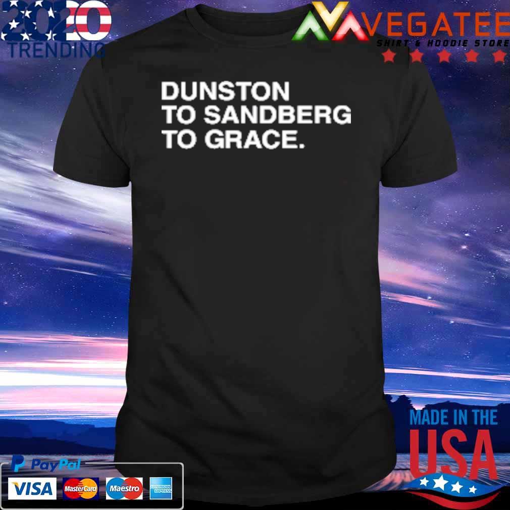 Dunston To Sandberg To Grace Logo T-Shirt