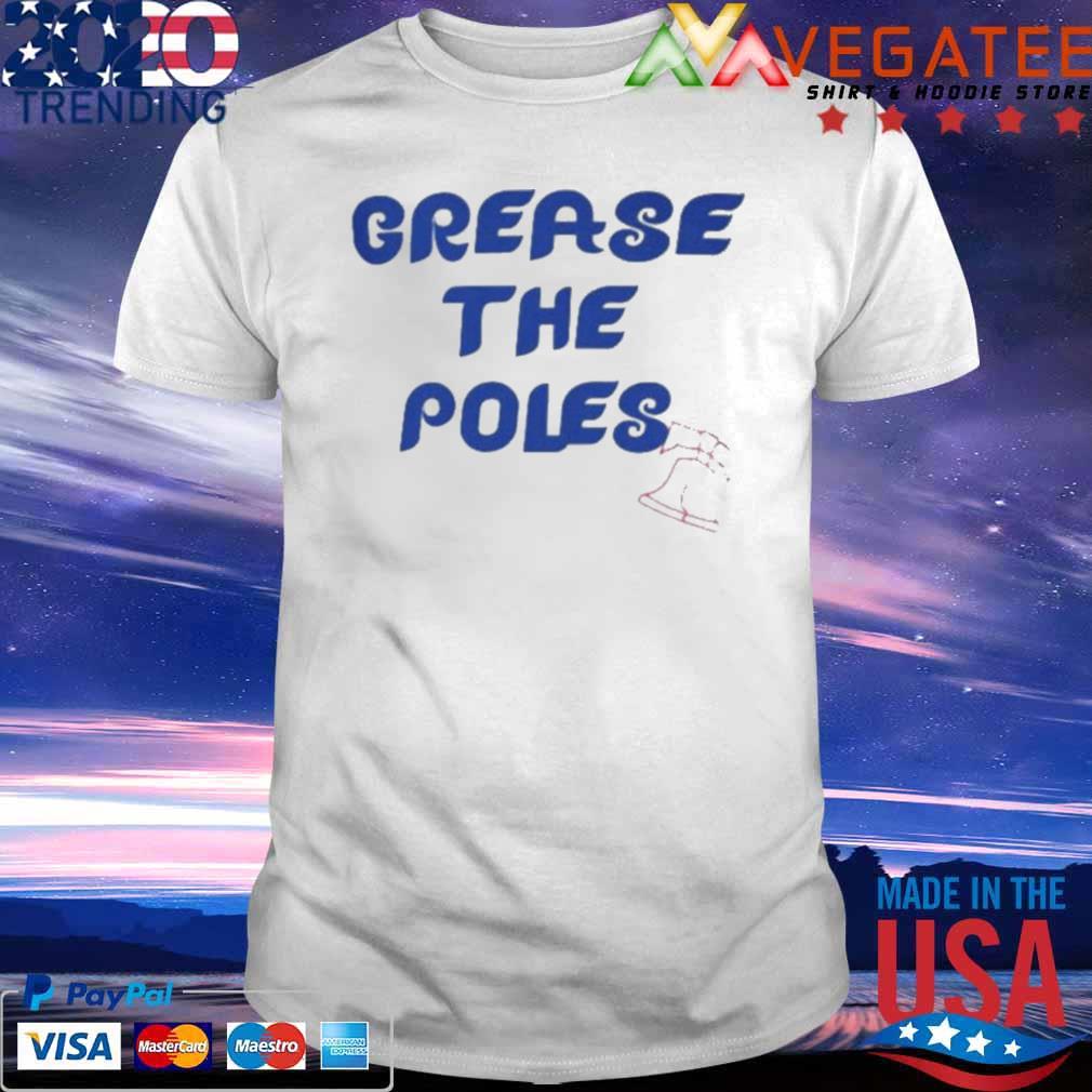 Grease The Poles Phillies Trending Football Shirt