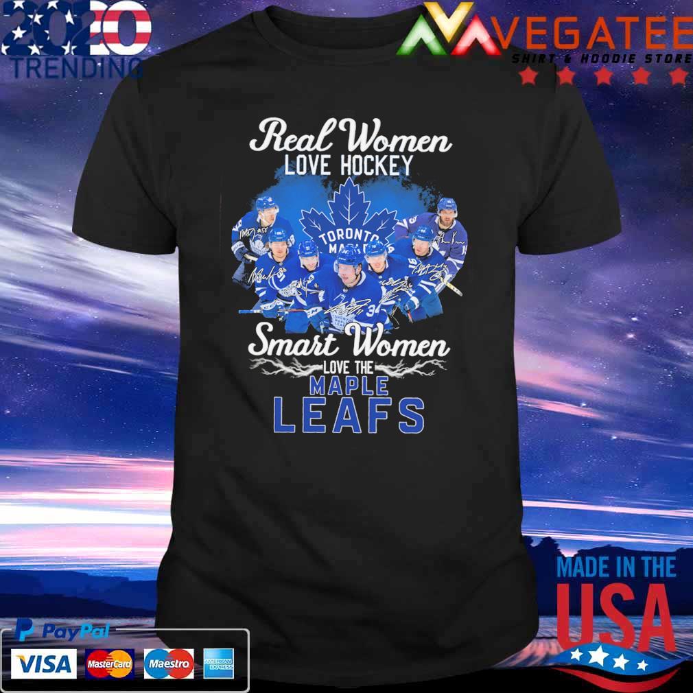 Real Women Love Hockey Smart The Maple Leafs Shirt