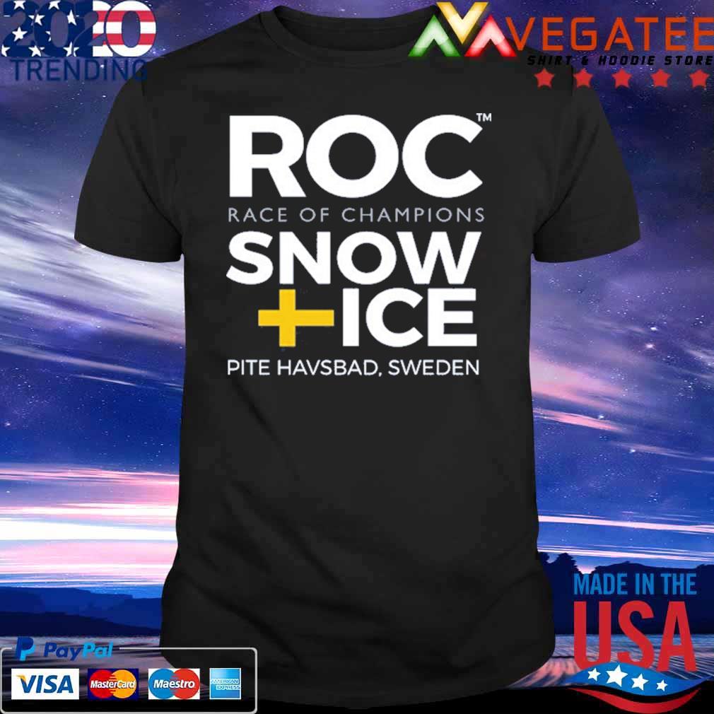 Roc Race Of Champions Snow Ice Pite Havsbad Sweden Tee Shirt