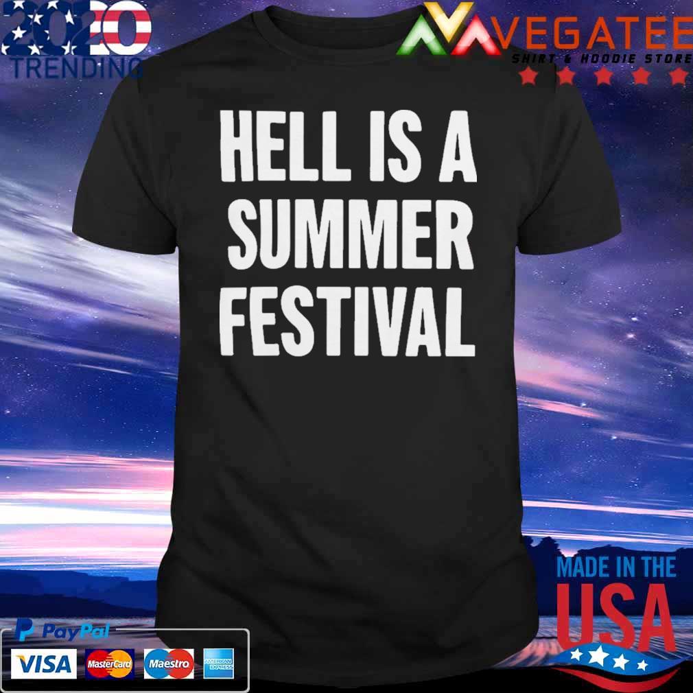 The bastard of earth hell is a summer festival T-shirt