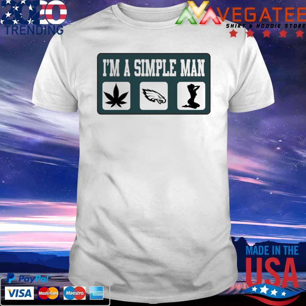 I’m A Simple Man Philadelphia Eagles Super Bowl Lvii Shirt