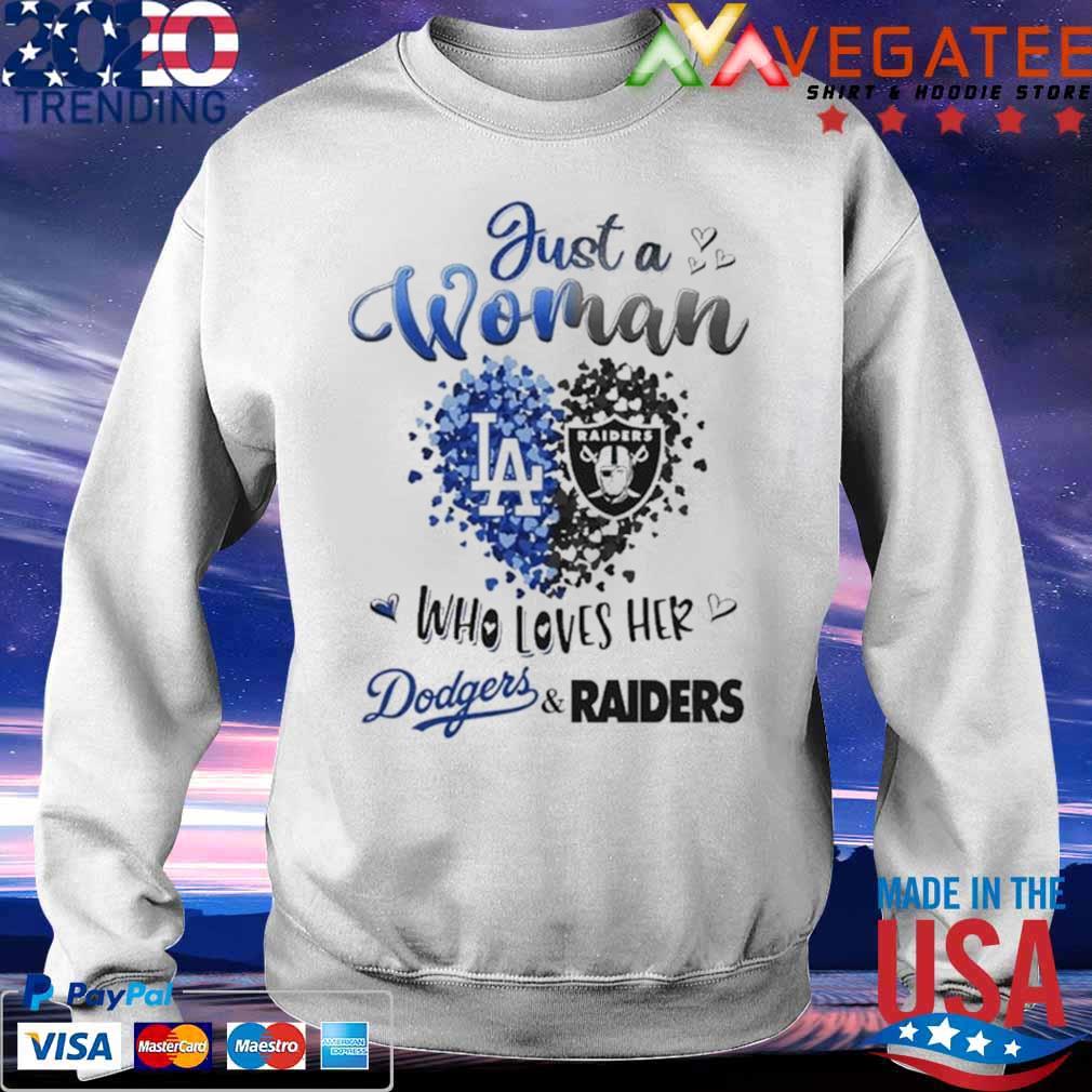 Just a woman who loves her Los Angeles Dodgers vs Las Vegas Raiders shirt,  hoodie, sweater, long sleeve and tank top