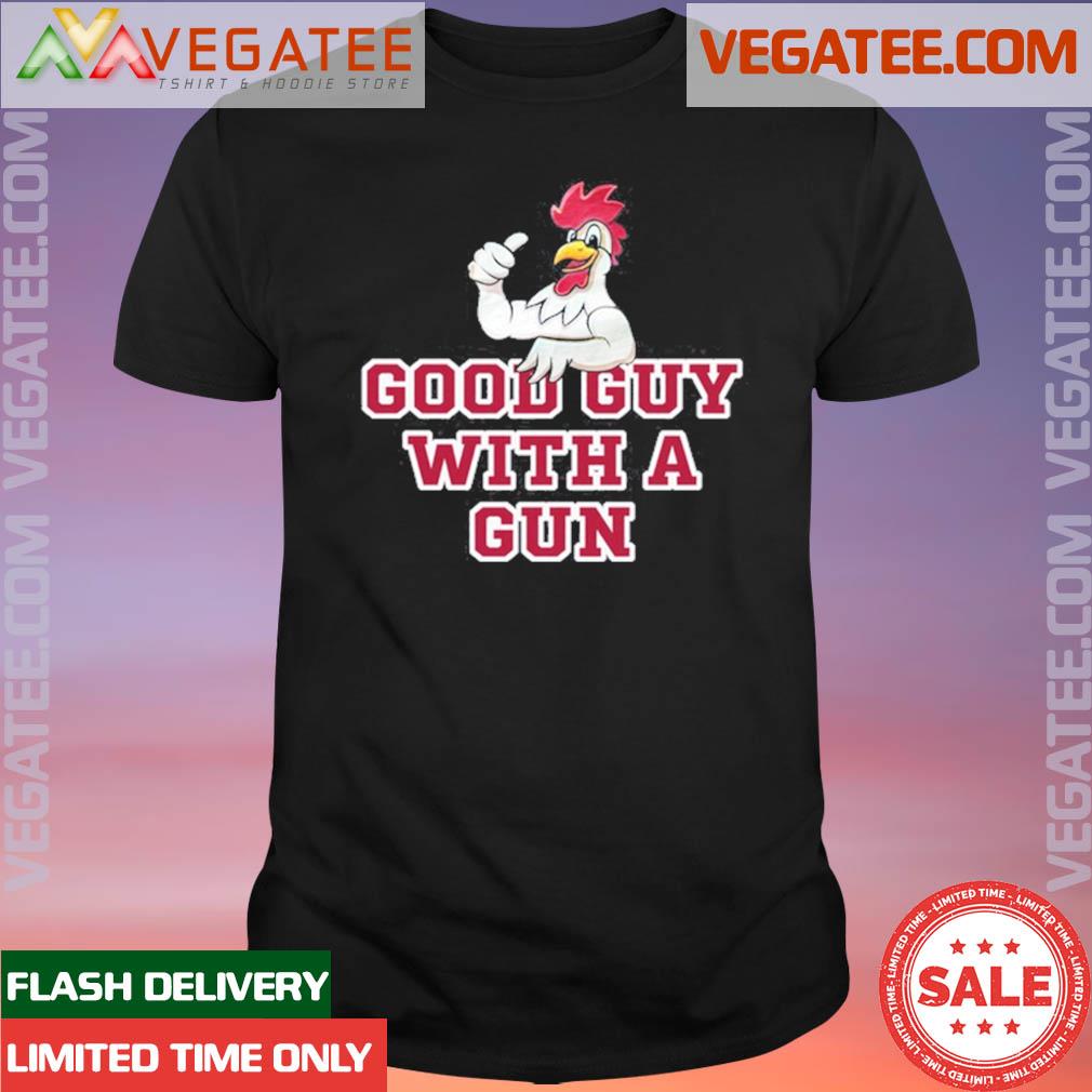 Official rooster Good Guy With A Gun T-Shirt