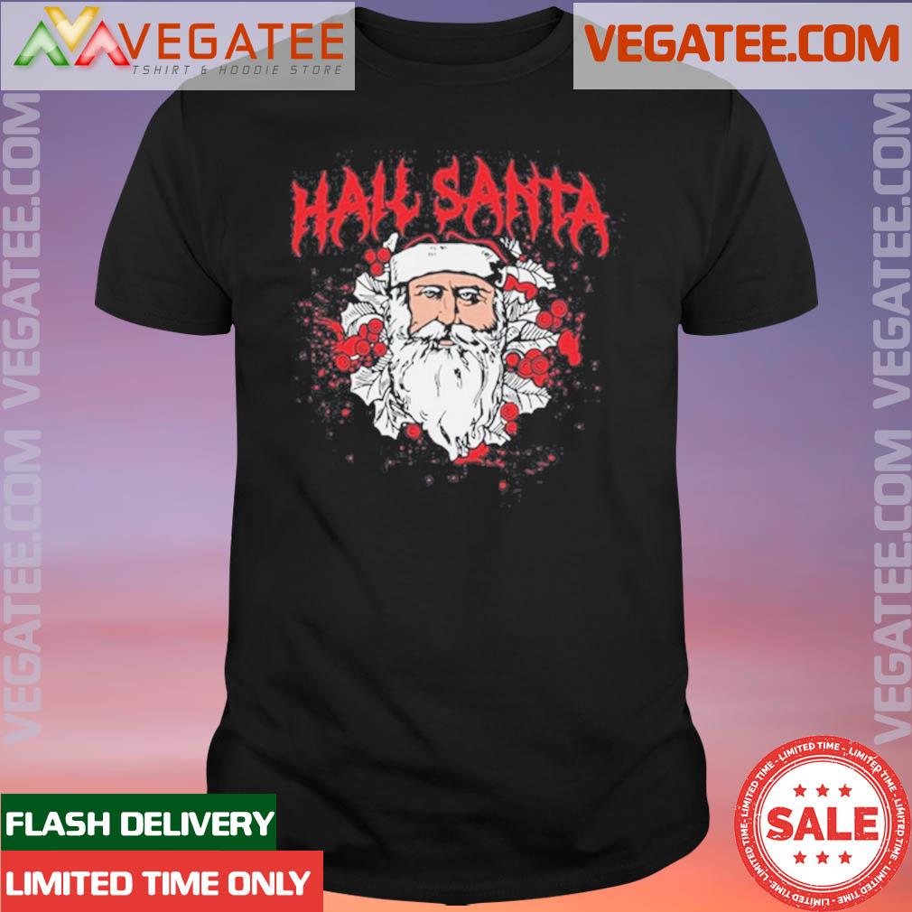 Official hail Santa t-shirt